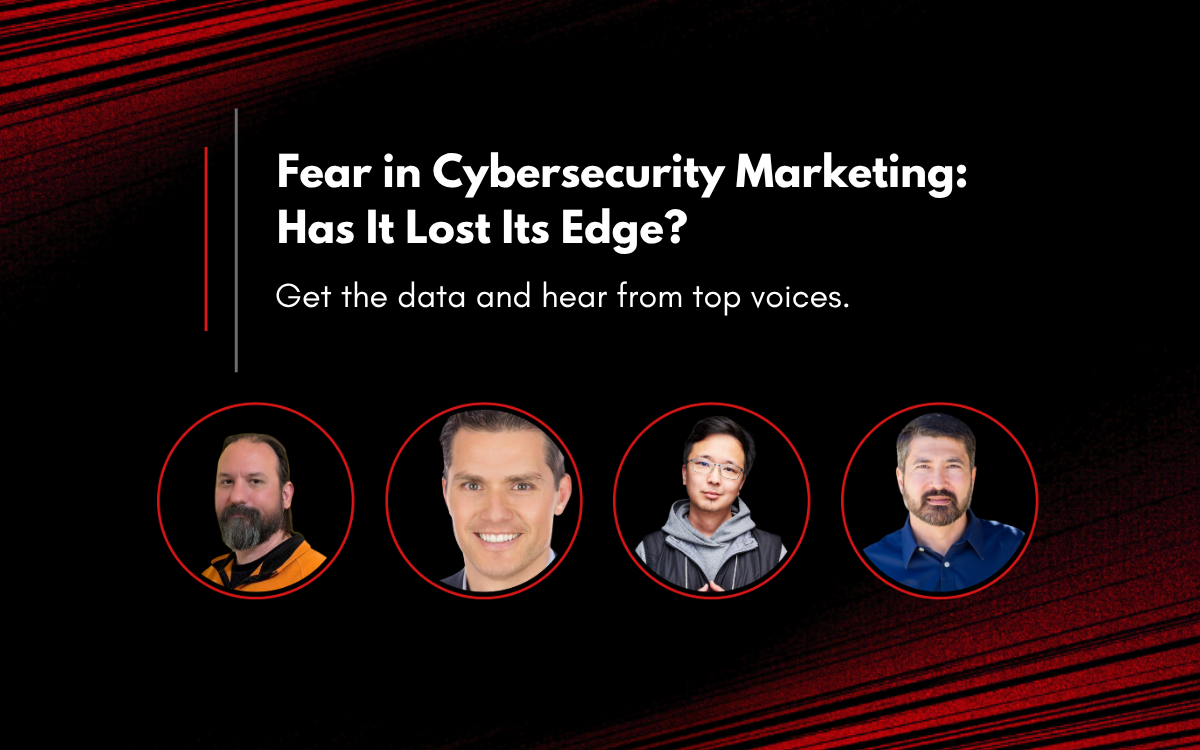fear in marketing cybersecurity